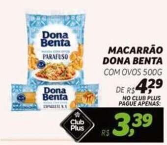 Spasso Sabores MACARRÃO DONA BENTA COM OVOS 500G oferta