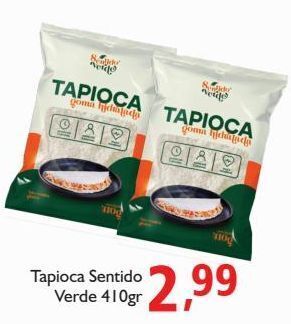 Tapioca sentido verde 410g