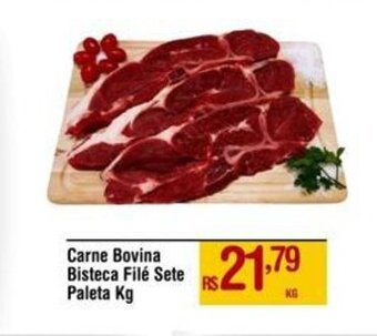 Max Atacadista Carne Bovina Bisteca Filé Sete Paleta Kg oferta