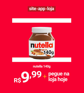 Lojas Americanas nutella 140g oferta