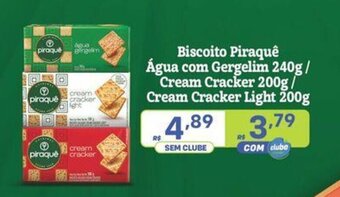 Prezunic Biscoito Piraquê Água com Gergelim 240g/ Cream Cracker 200g/ Cream Cracker Light 200g oferta