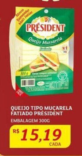 Assaí Atacadista QUEIJO TIPO MUCARELA FATIADO PRÉSIDENT EMBALAGEM 300G oferta