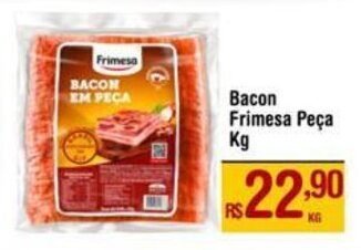 Max Atacadista Bacon Frimesa Peça Kg oferta