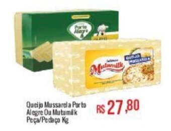 Mart Minas Queijo Mussarela Porto Alegre Ou Mutumik Peça/Pedaço Kg oferta