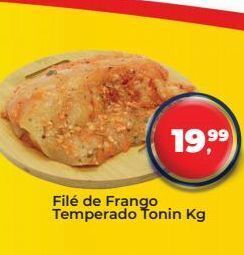 Tonin Superatacado Filé de frango temperado tonin kg oferta