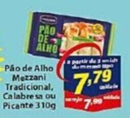 Vencedor Atacadista Pão de Alho Mezzani Tradicional, Calabresa ou Picante 310g oferta