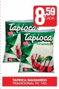 Fort Atacadista TAPIOCA BAHIAMIDO TRADICIONAL PC 1KG oferta