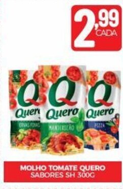 Fort Atacadista MOLHO TOMATE QUERO SABORES SH 300G oferta