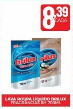 Fort Atacadista LAVA ROUPA LÍQUIDO BRILUX FRAGRANCIAS SH 700ML oferta