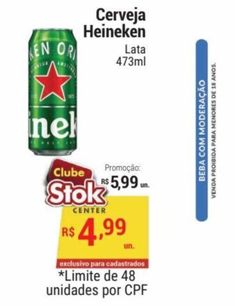 Stok Center Cerveja Heineken Lata 473ml oferta