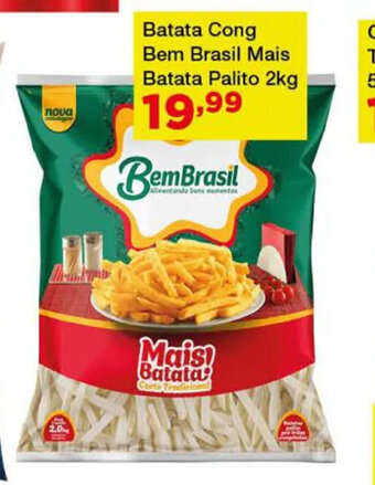 Chama Supermercados Batata Cong Bem Brasil Mais Batata Palito 2kg oferta