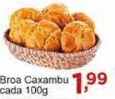 Rossi Supermercado Broa caxambu cada 100g oferta