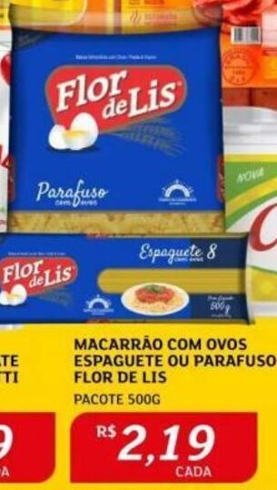 Assaí Atacadista MACARRÃO COM OVOS ESPAGUETE OU PARAFUSO FLOR DE LIS PACOTE 500G oferta