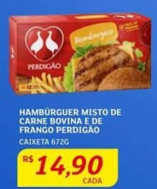 Assaí Atacadista HAMBÚRGUER MISTO DE CARNE BOVINA E DE FRANGO PERDIGÃO CAIXETA 672G oferta