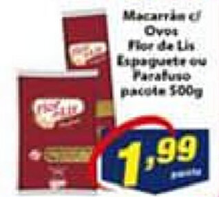 Macarrao c/ Ovos Flor de Lis Espaguete ou Paratuso 500g