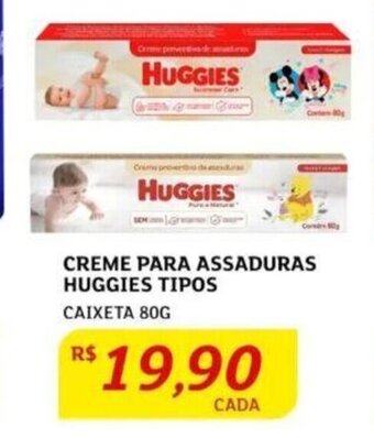 Assaí Atacadista CREME PARA ASSADURAS HUGGIES TIPOS CAIXETA 80G oferta