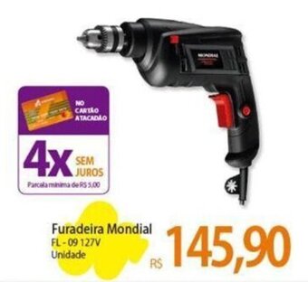 Atacadão Furadeira Mondial FL-09 127V Unidade oferta