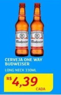CERVEJA ONE WAY BUDWEISER LONG NECK 330ML