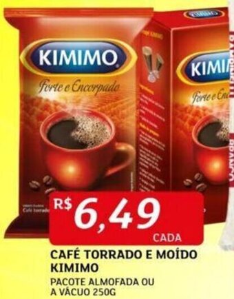 Assaí Atacadista CAFÉ TORRADO E MOÍDO KIMIMO PACOTE ALMOFADA OU A VÁCUO 250G oferta