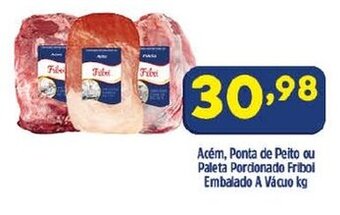 Arena Atacado Acem, Ponta de Peito ou Paleta Porcionado Friboi Embalado a vacuo 1kg oferta