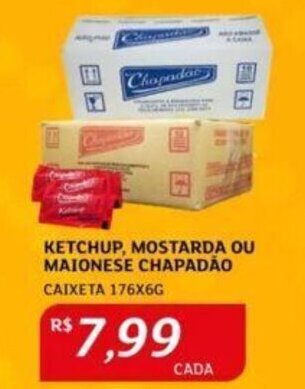 Assaí Atacadista KETCHUP, MOSTARDA OU MAIONESE CHAPADÃO CAIXETA 176X6G oferta