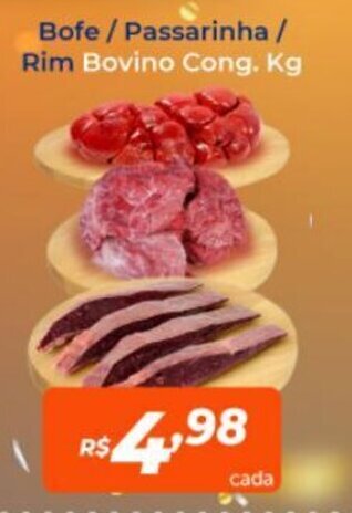 Bofe / Passarinha / Rim Bovino Cong. Kg