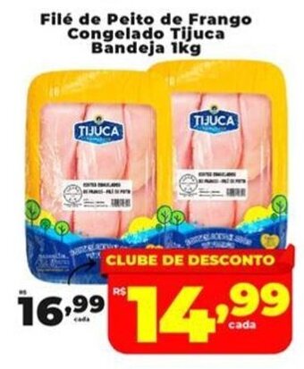 Rede uniforça Filé de Peito de Frango Congelado Tijuca Bandeja 1kg oferta