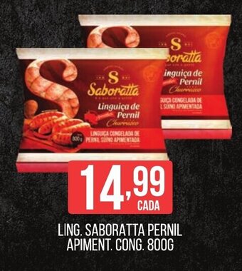Casagrande Supermercados LING. SABORATTA PERNIL APIMENT. CONG. 800G oferta