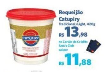 Sam's Club Requeijão Catupiry Tradicional/Light, 420g oferta