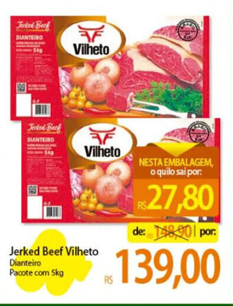 Atacadão Jerked Beef Vilheto Dianteiro Pacote com 5kg oferta