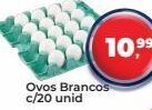 Tonin Superatacado Ovos brancos c/20 unid oferta