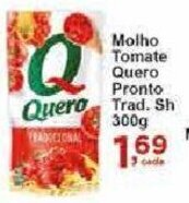 Rossi Supermercado Molho Tomate Quero Pronto Trad. Sh 300g oferta