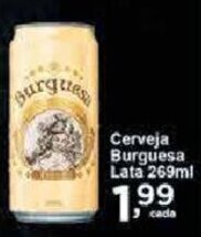 Rossi Supermercado Cerveja Burguesa Lata 269ml oferta