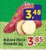 Rossi Supermercado Batata Doce Rosada kg oferta