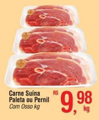 Fort Atacadista Carne Suína Paleta ou Pernil Com Osso kg oferta