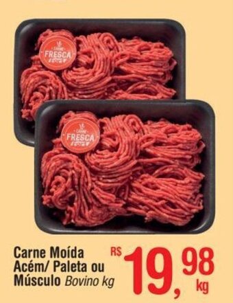 Fort Atacadista Carne Moída Acém/ Paleta ou Músculo Bovino kg oferta
