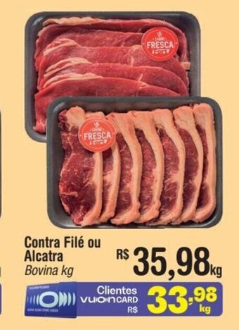 Fort Atacadista Contra Filé ou Alcatra Bovina kg oferta