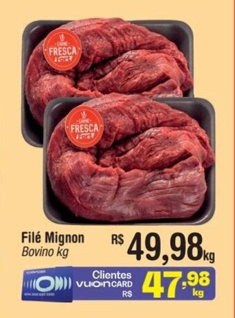 Fort Atacadista Filé Mignon Bovino kg oferta