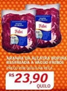 Assaí Atacadista ARANHA DA ALCATRA BOVINA RESFRIADA A VACUO FRIBOI PRECO POR QUILO NA PECA oferta