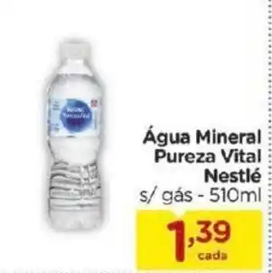 Carrefour Bairro Agua Mineral Pureza Vital Nestle 510ml oferta