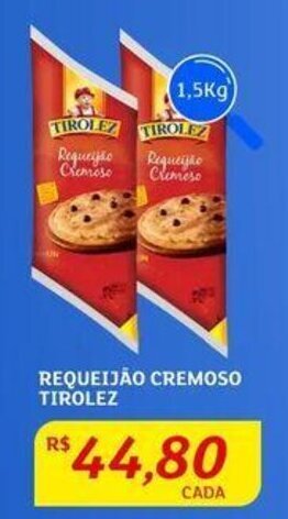 Assaí Atacadista REQUEIJÃO CREMOSO TIROLEZ 1.5KG oferta