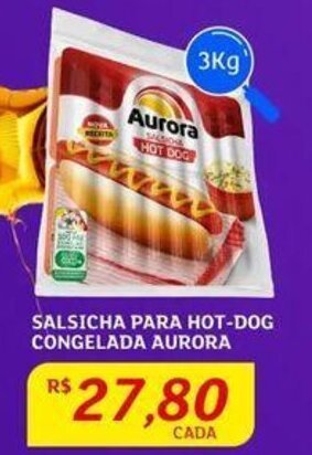 Assaí Atacadista SALSICHA PARA HOT-DOG CONGELADA AURORA 3Kg oferta