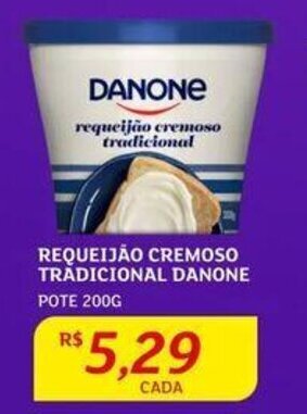 Assaí Atacadista REQUEIJÃO CREMOSO TRADICIONAL DANONE POTE 200G oferta