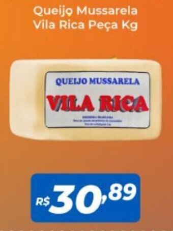 Atakarejo Queijo Mussarela Vila Rica Peça Kg oferta
