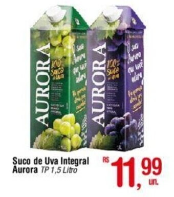 Fort Atacadista Suco de Uva Integral Aurora TP 1,5 Litro oferta