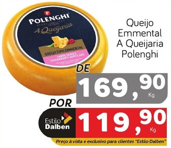 Supermercado Dalben Queijo Emmental A Queijaria Polenghi oferta