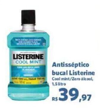 Sam's Club Antisséptico bucal Listerine Cool mint/Zero álcool. 1,5 litro oferta