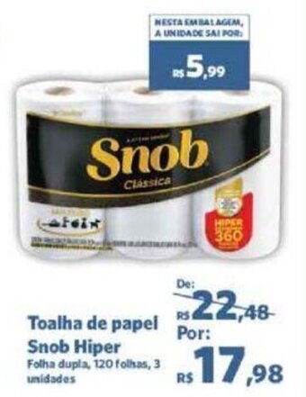 Sam's Club Toalha de papel Snob Hiper Folha dupla, 120 folhas, 3 unidades oferta