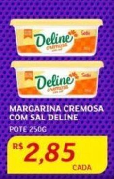 Assaí Atacadista MARGARINA CREMOSA COM SAL DELINE POTE 250G oferta