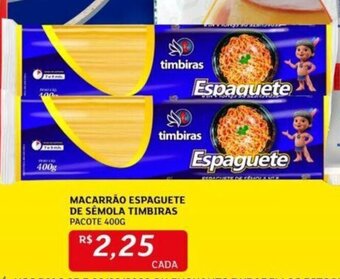 Assaí Atacadista MACARRÃO ESPAGUETE DE SEMOLA TIMBIRAS PACOTE 400G oferta
